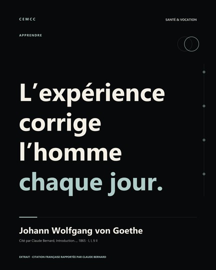 L’expérience corrige l’homme chaque jour. — Johann Wolfgang von Goethe